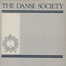 The Danse Society : Somewhere